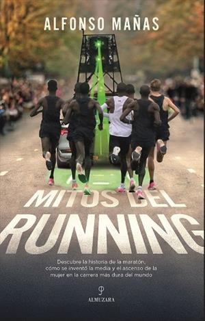 MITOS DEL RUNNING | 9788410522619 | MAÑAS BASTIDAS, ALFONSO