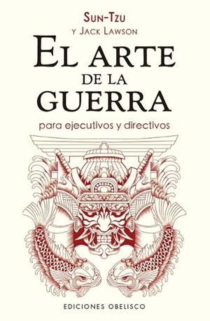 ARTE DE LA GUERRA PARA EJECUTIVOS Y DIRECTIVOS, EL | 9788411721851 | TZU, SUN
