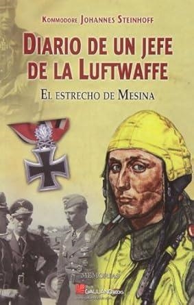 DIARIO DE UB JEFE DE LA LUFTWAFFE | 9788415043751 | STEINHOFF, JOHANNES