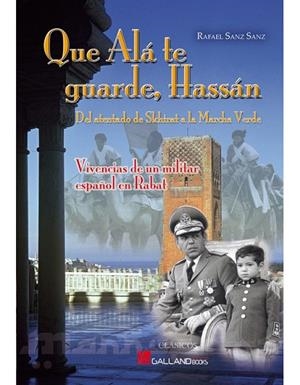 QUE ÁLA TE GUARDE, HASSÁN | 9788415043249 | SANZ SANZ, RAFAEL