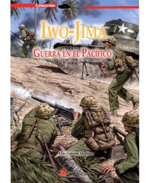 IWO-JIMA | 9788415043362 | GALEANO MARTÍNEZ, LUIS