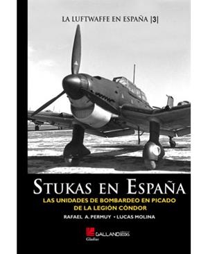 STUKAS EN ESPAÑA | 9788415043423 | PERMUY LÓPEZ, RAFAEL A. / MOLINA FRANCO, LUCAS