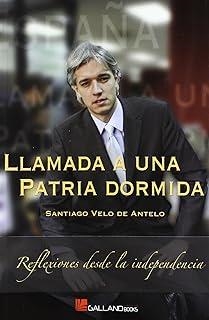 LLAMADA A UNA PATRIA DORMIDA | 9788415043188 | VELO DE ANTELO, SANTIAGO