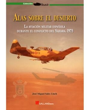 ALAS SOBRE EL DESIERTO | 9788415043560 | SALES LLUCH, JOSÉ MIGUEL