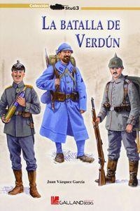 BATALLA DE VERDUN | 9788415043676 | VÁZQUEZ GARCÍA, JUAN