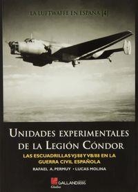 UNIDADES EXPERIMENTALES DE LA LEGIÓN CÓNDOR | 9788415043867 | MOLINA FRANCO, LUCAS / PERMUY LÓPEZ, RAFAEL A.