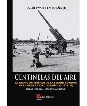 CENTINELAS DEL AIRE | 9788493625115 | MANRIQUE, J. M. / MOLINA, LUCAS