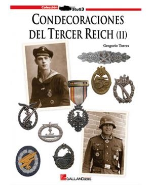 CONDECORACIONES DEL TERCER REICH (II) | 9788493750114 | TORRES, GREGORIO
