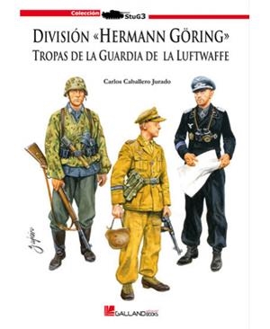 DIVISION HERMANN GORING | 9788493750121 | CABALLERO JURADO, CARLOS