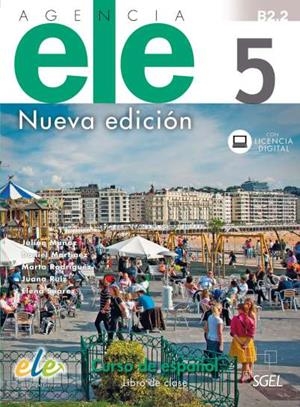 AGENCIA ELE 5 ALUMNO NUEVA EDICION | 9788417730000 | MUÑOZ, JULIÁN / MARTÍNEZ, DANIEL / RODRÍGUEZ, MARTA / RUIZ, JUANA / SUÁREZ, ELENA