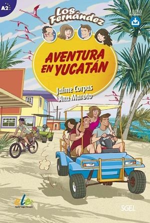 AVENTURA EN YUCATAN | 9788417730048 | CORPAS VIÑALS, JAIME / MAROTO MORALES, ANA