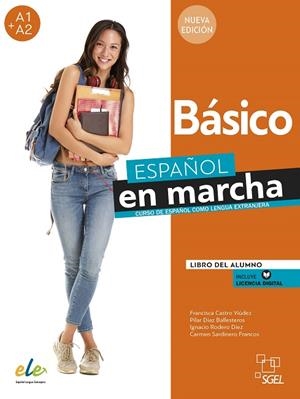 ESPAÑOL EN MARCHA BASICO ALUM+@ 3ED | 9788417730574 | CASTRO VIÚDEZ, FRANCISCA / DÍAZ BALLESTEROS, PILAR / RODERO DÍEZ, IGNACIO / SARDINERO FRANCOS, CARME