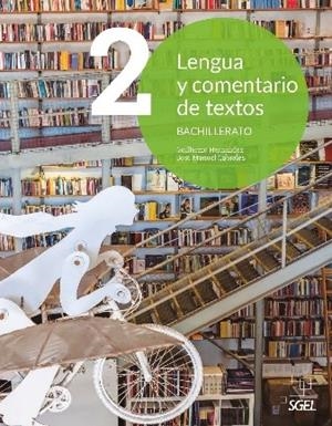 LENGUA Y COMENTARIO DE TEXTOS 2BACH | 9788419065209 | HERNÁNDEZ, GUILLERMO / CABRALES, JOSÉ MANUEL