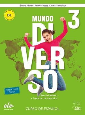 MUNDO DIVERSO 3 ALUMNO+EJERCICIOS | 9788419065490 | ALONSO ARIJA, ENCINA / CORPAS VIÑALS, JAIME / GAMBLUCH, CARINA