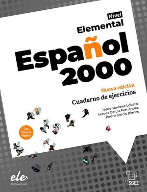 ESPAÑOL 2000 ELEM EJER+@ NE | 9788419065919 | GARCÍA HERNÁNDEZ, NIEVES / SÁNCHEZ LOBATO, JESÚS / GÓMIS BLANCO, PEDRO