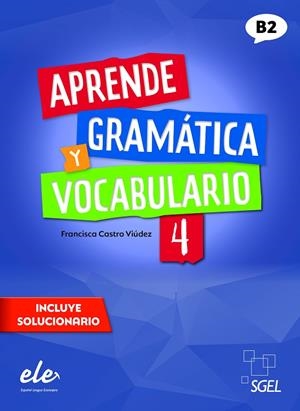 APRENDE GRAMATICA Y VOCABULARIO 4 | 9788417730895 | CASTRO, FRANCISCA