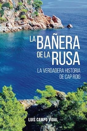BAÑERA DE LA RUSA, LA | 9788409176489 | CAMPO VIDAL, LUIS