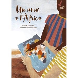 AMIC A L'AFRIC, UN | 9788412820102 | PI MASVIDAL, ROSA / BUXO, MARINA