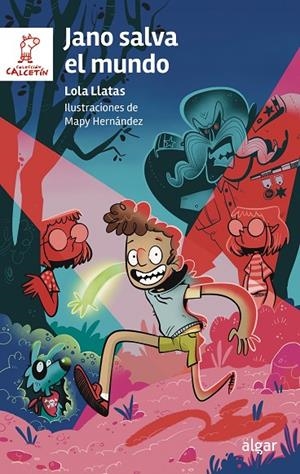 JANO SALVA EL MUNDO | 9788491427247 | LLATAS, LOLA