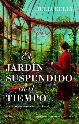 JARDÍN SUSPENDIDO EN EL TIEMPO, EL | 9788410080713 | KELLY, JULIA