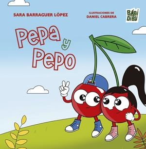PEPA Y PEPO | 9788410222595 | BARRAGUER LOPEZ, SARA