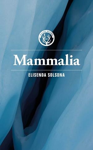 MAMMALIA | 9788412782479 | SOLSONA, ELISENDA