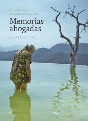 MEMORIAS AHOGADAS | 9788418998676 | MARCOS, JAIRO