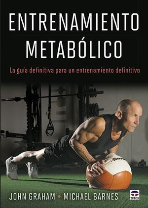 ENTRENAMIENTO METABÓLICO | 9788418655395 | GRAHAM, JOHN / BARNES, MICHAEL