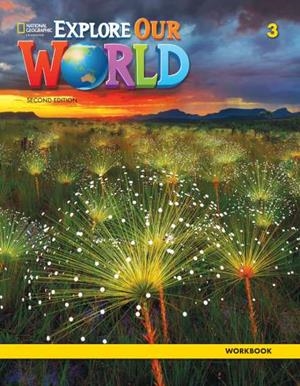 EXPLORE OUR WORLD 3 WORKBOOK (2N EDITION) | 9780357049488