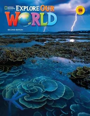 EXPLORE OUR WORLD 2 B COMBO SPLIT (2N EDITION) | 9780357049952