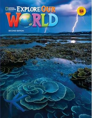 EXPLORE OUR WORLD 2 A COMBO SPLIT (2N EDITION) | 9780357049969