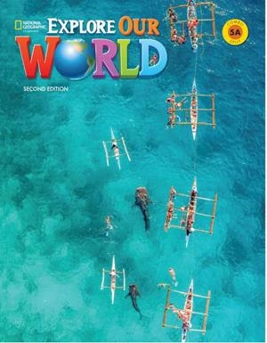 EXPLORE OUR WORLD 5 A COMBO SPLIT (2N EDITION) | 9780357102633