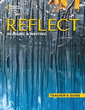 REFLECT READING & WRITING 5 TEACHER GUIDE | 9780357448830