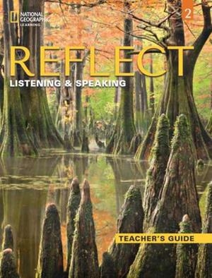 REFLECT LISTENING & SPEAKING 2 TEACHER GUIDE | 9780357449448