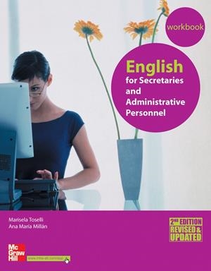 ENGLISH FOR SECRETARIES AND ADMINISTRATIVE PERSONNEL. WORK BOOK | 9788448150280 | TOSELLI, MARISELA / MILLÁN, ANA MARÍA
