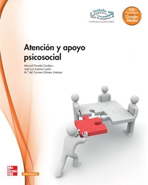 ATENCIÓN Y APOYO PSICOSOCIAL | 9788448171667 | POVEDA CORDERO, MARCIAL / LOZANO LUZÓN, JOSÉ LUIS / GÓMEZ JIMÉNEZ, Mª CARMEN