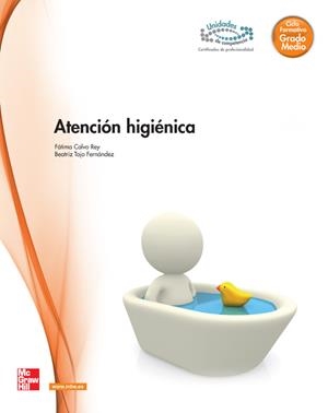 ATENCIÓN HIGIÉNICA | 9788448180225 | CALVO, FÁTIMA / TOJO, BEATRIZ
