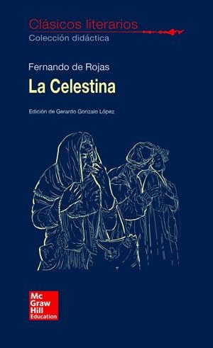 CLÁSICOS LITERARIOS. LA CELESTINA | 9788448614638 | DE ROJAS, FERNANDO