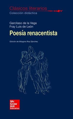 CLÀSICOS LITERARIOS. POESIA RENACENTISTA. GARCILASO Y FRAY LUIS | 9788448614676