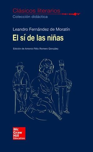 CLÁSICOS LITERARIOS. EL SI DE LAS NIÑAS | 9788448614799 | FERNÁNDEZ DE MORATÍN, LEANDRO