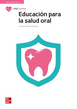 EDUCACIÓN PARA LA SALUD ORAL | 9788448627041 | MORILLO, JUAN M.