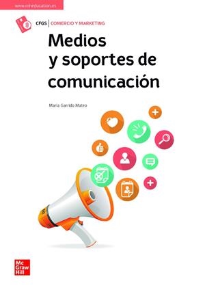 MEDIOS Y SOPORTES DE COMUNICACIÓN | 9788448627225 | GARRIDO, MARIA