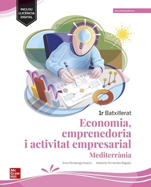 ECONOMIA, EMPRENEDORIA I ACTIVITAT EMPRESARIAL 1R BATXILLERAT - MEDITERRÀNIA | 9788448640972 | PENALONGA, A.