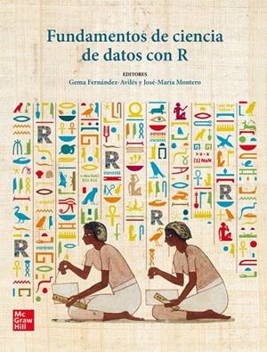 FUNDAMENTOS DE CIENCIA DE DATOS CON R | 9788448636289 | FERNÁNDEZ-AVILÉS, GEMA / MONTERO, JOSÉ-MARÍA