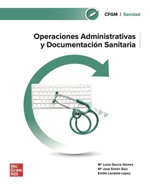 OPERACIONES ADMINISTRATIVAS Y DOCUMENTACIÓN SANITARIA | 9788448641948 | GARCIA, M. L.