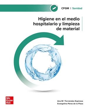 HIGIENE EN EL MEDIO HOSPITALARIO Y LIMPIEZA DE MATERIAL | 9788448642341 | FERNANEZ, A. M.