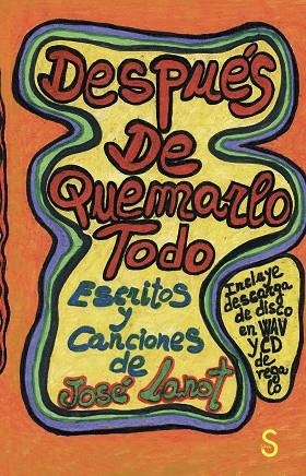 DESPUÉS DE QUEMARLO TODO | 9788419661944 | LANOT RODRÍGUEZ, JOSÉ