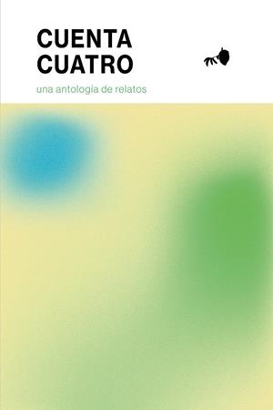 CUENTA CUATRO | 9788412854237 | LÓPEZ LOZANO, CAMINO/LOSA RIERA, MARÍA VICTORIA/TORO, ANDRÉS/IRABURU GARCÍA, LUCÍA/BRAND LUDOVIC, PA