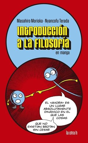 INTRODUCCIÓN A LA FILOSOFÍA EN MANGA | 9788416763863 | MORIOKA, MASAHIRO