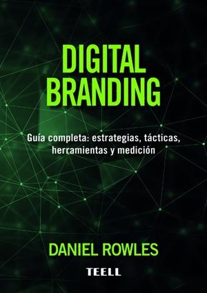 DIGITAL BRANDING | 9788416511235 | ROWLES, DANIEL